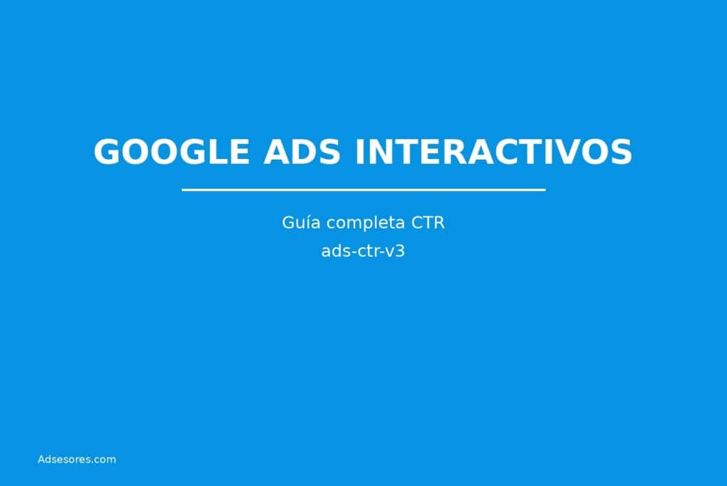 ads ctr v3 Asesores Consulting Google Ads