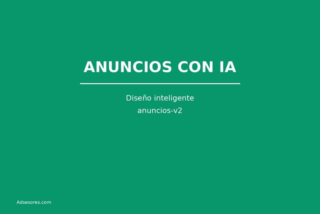 anuncios v2 Asesores Consulting Google Ads
