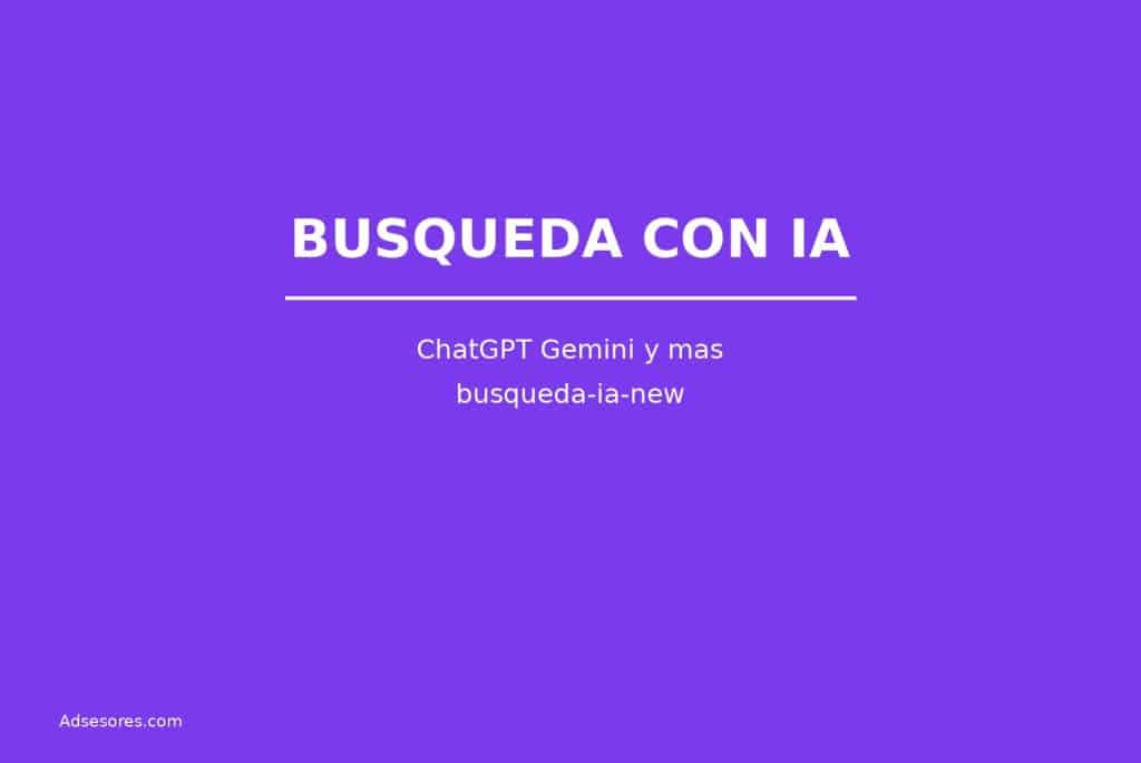 busqueda ia new Asesores Consulting Google Ads