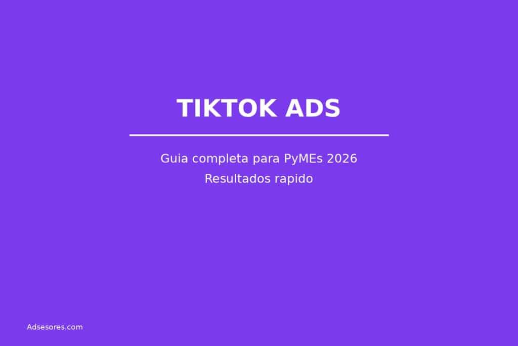 tiktok ads new Asesores Consulting Google Ads